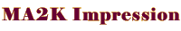 MA2K Impression